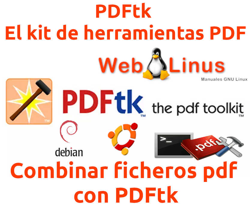 En este momento estás viendo Combinar ficheros pdf con PDFtk