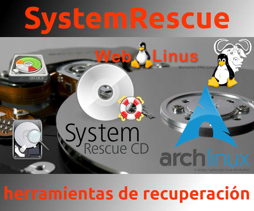 En este momento estás viendo SystemRescue, herramientas para la recuperación del sistema