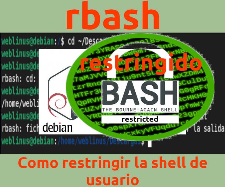 Lee más sobre el artículo Como restringir la shell de usuario con rbash